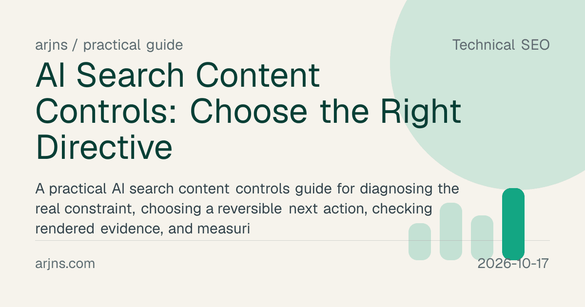 AI Search Content Controls: Choose the Right Directive
