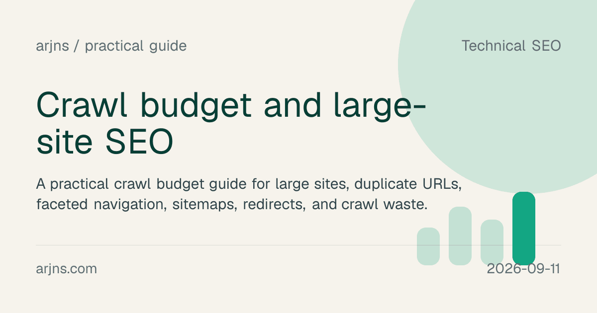 Crawl budget and large-site SEO